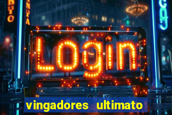 vingadores ultimato assistir drive